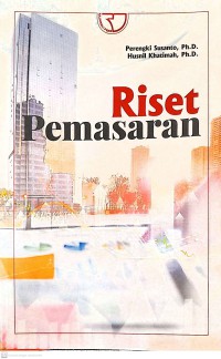 Riset Pemasaran/Perengki Susanto