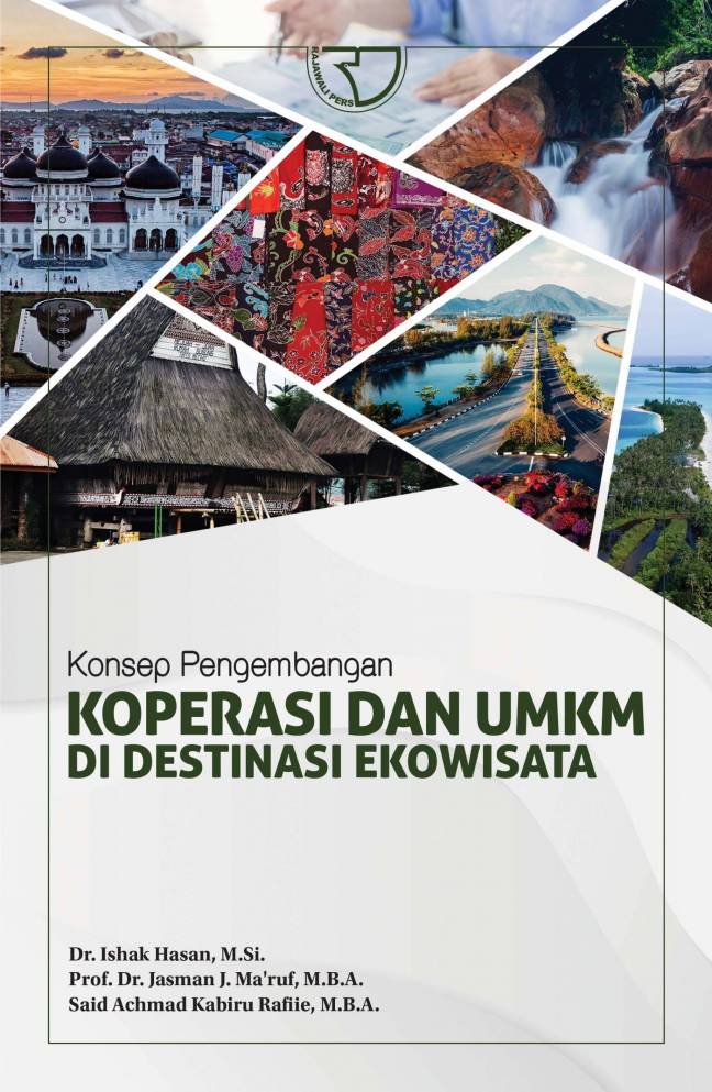 Konsep Pengembangan Koperasi dan UMKM di Destinasi Ekowisata/Ishak Hasan, dkk