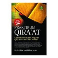 Praktikum qira'at edisi revisi/Abdul Majid Khon