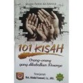 101 Kisah Orang-orang yang dikabulkan doanya/Majdi Fathi AS-Sayyid