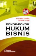 Pokok-pokok Hukum Bisnis/ Arus Akbar Silondae