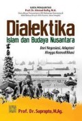 Dialektika: islam dan budaya nusantara/ Suprapto