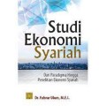 Studi Ekonomi Syariah: Dari paradigma hingga penelitian ekonomi syariah/ Fahrur Ulum
