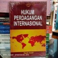 Hukum Perdagangan nInternasional/ Huala Adolf