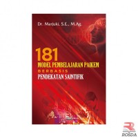 181 model pembelajaran PAIKEM berbasis pendekatan saintifik/Marjuki
