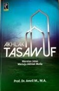 Akhlak Tasawuf: Meretas Jalan Menuju Akhlak Mulia