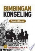 Bimbingan Konseling: populasi khusus/Gusman Lesmana