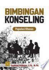 Bimbingan Konseling: populasi khusus/Gusman Lesmana
