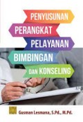 Penyusunan perangkat pelayanan bimbingan dan konseling/Gusman Lesmana