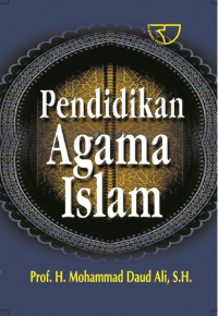 Pendidikan Agama Islam / Mohammad Daud Ali