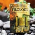 Filologi: teori dan penerapannya/ Dwi Sulistyorini