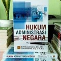 Hukum Administrasi Negara/ Muhamad Sadi