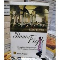Image of Ilmu Fiqh : Penggalian, Perkembangan dan Penerapan Hukum Islam / A. Djazuli