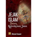Jejak islam dalam kebudayaan jawa/ Ahwan Fanani