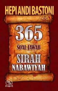 365 soal jawab sirah nabawiyah/Hepi Andi Bastoni