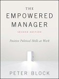 The Empowered Manager : Positive Political Skills at Work