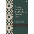 Sejarah peradaban dan pemikiran ekonomi islam 1/Rahmatina A.kasri