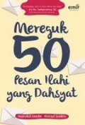 Mereguk 50 pesan ilahi yang dahsyat/Nasrullah Nurdin