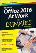 Microsoft Office 2016 At Work For Dummies