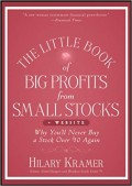 The Little Book Of Big Profits From Small Stocks : Why You'll Never Buy A Stock Over 10 Again