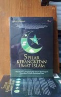 5 Pilar Kebangkitan Umat Islam: Meneladani Cara Rasulullah dalam Membangun Peradaban Terbaik Sepanjang Masa/ Fadlan Al-Ikhwan