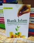 Bank Islam : Analisis Fiqih dan Keuangan / Adiwarman A. Karim