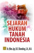 Sejarah Hukum Tanah Indonesia/B.F.Sihombing