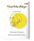 Filosofi Hidup Bahagia / Bertrand Russell