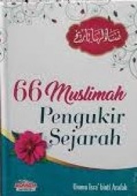 66 Muslimah Pengukir Sejarah