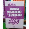 Bahasa, Masyarakat & Kekuasaan/ Linda Thomas