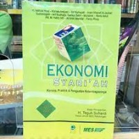 Ekonomi Syari'ah: konsep, praktek & penguatan kelembagaannya/ Veithzal Rivai
