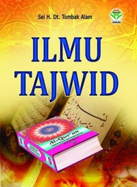 ilmu tajwid/Sei H. Dt. Tombak Alam
