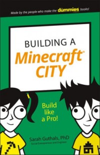 Building a Minecraft City : Build like a pro