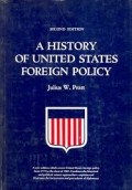 A History of United States Foreign Policy / Julius W Pratt