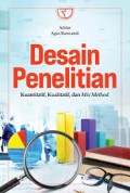 Desain Penelitian: Kuantitaf, Kualitatif, dan Mix Method/Adrias, dkk