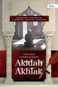 Strategi pembelajaran akidah akhlak/Agus Subairi