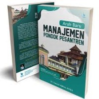 Arah baru manajemen pondok pesantren/Fauzan Adhim