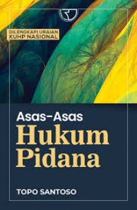 Asas-asas hukum pidana/Topo Santoso