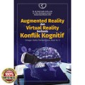 Augmented reality dan virtual reality berbasis konflik kognitif/Fatni Mufit