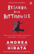 Brianna dan bottomwise/Andrea Hirata