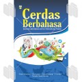 Cerdas berbahasa bahasa indonesia untuk perguruan tinggi/Suherli kusmana  dkk