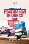 Dasar dasar pengembangan organisasi/Rusdinal