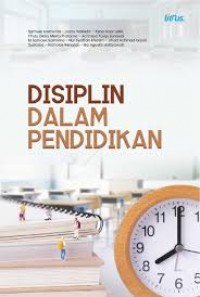 Disiplin dalam pendidikan/Samuel Mamonto