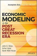 Economic Modeling in the Post Great Recession Era