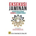 Eksekusi jaminan dalam penyelesaian sengketa ekonomi syariah/Amran Suadi