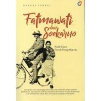 Fatmawati dan soekarno/Burhan Fanani