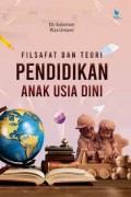 Filsafat pendidikan islam: membangun kerangka pendidikan ideal/Samsul Nizar