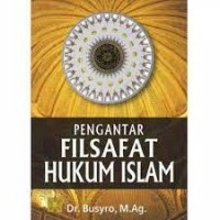 Pengantar filsafat hukum islam/Busyro