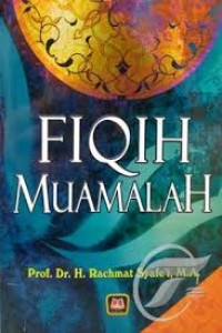 Fiqih Muamalah/Rachmat Syafe'i