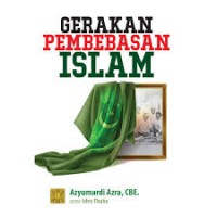 Gerakan Pembebasan Islam/Azyumardi Azra